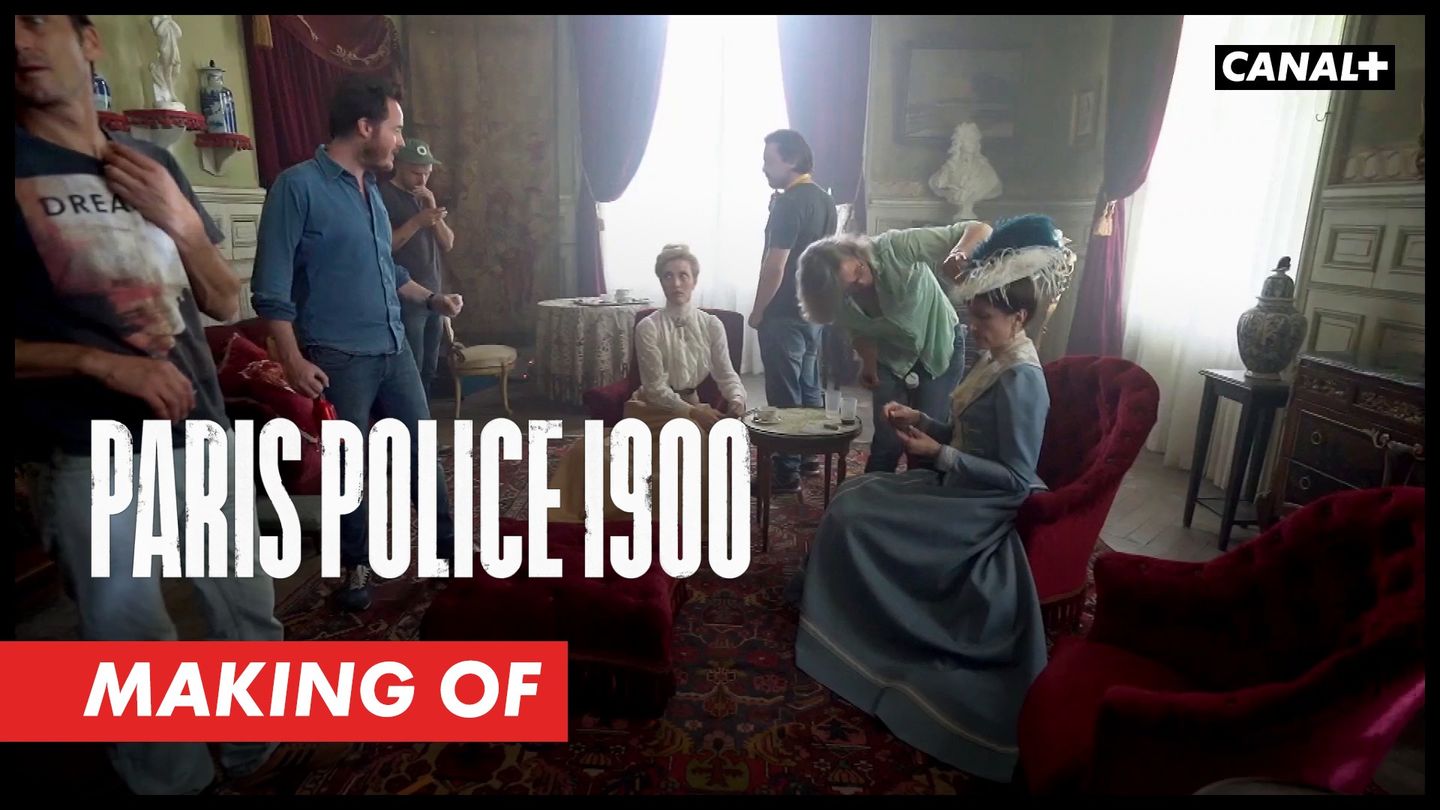 Paris Police 1900 Making-of - Les décors