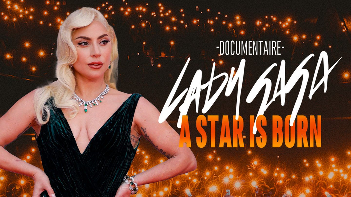 Lady Gaga, a Star Is Born
