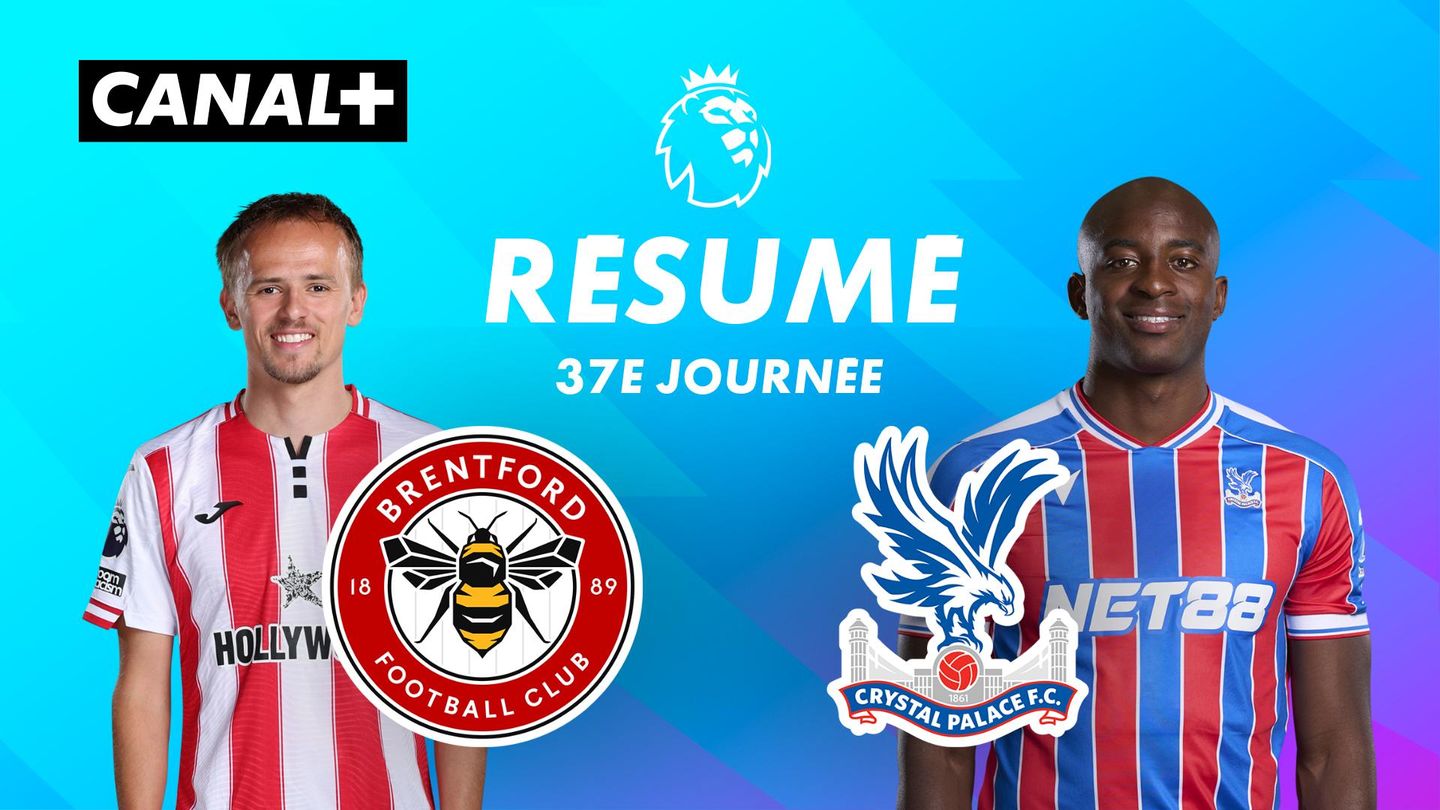 Le résumé de Brentford / Crystal Palace