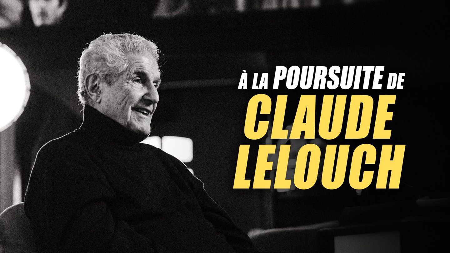 A la poursuite de Claude Lelouch