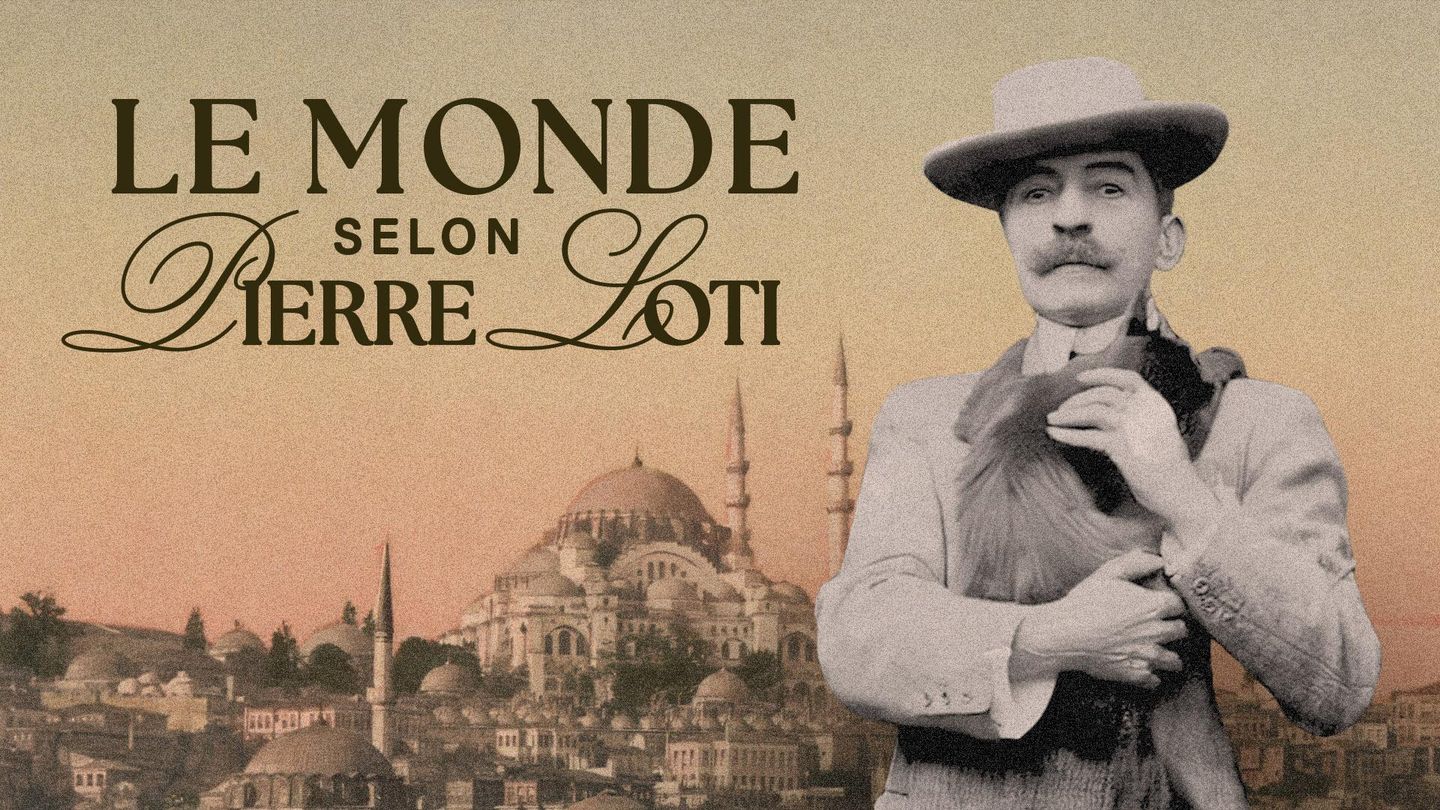 Le monde selon Pierre Loti