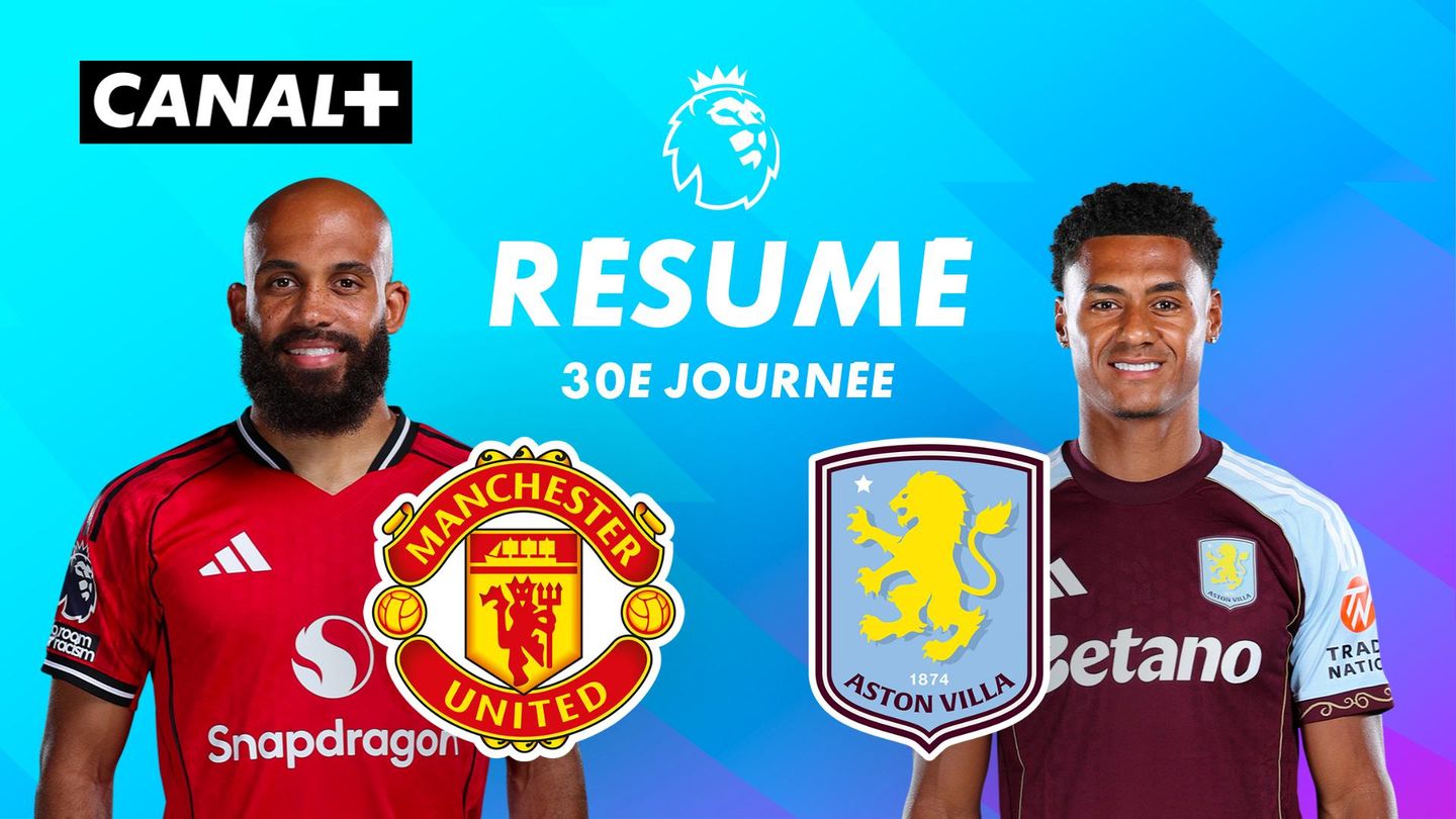 Le résumé de Man United / Aston Villa - Premier League 2025-26 (J30)