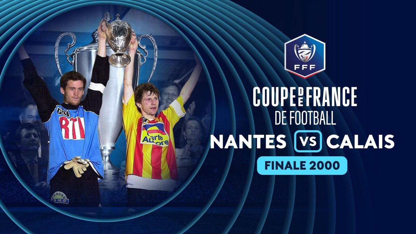 25 ans de la finale Nantes vs Calais
