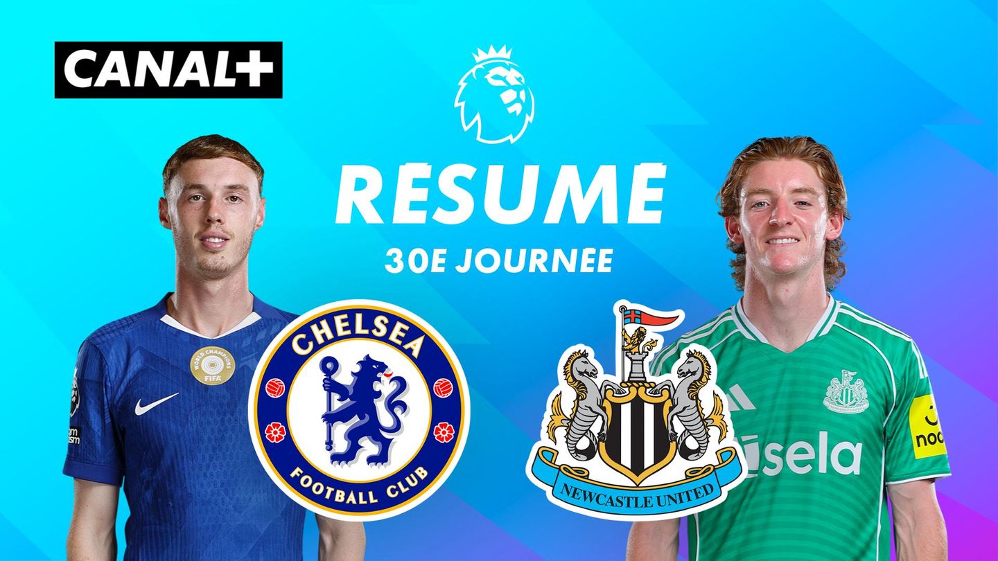 Le résumé de Chelsea / Newcastle - Premier League 2025-26 (J30)