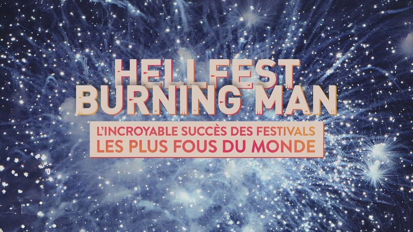 Hellfest et Burning Man : l'incroyable succès des festivals les plus fous du monde