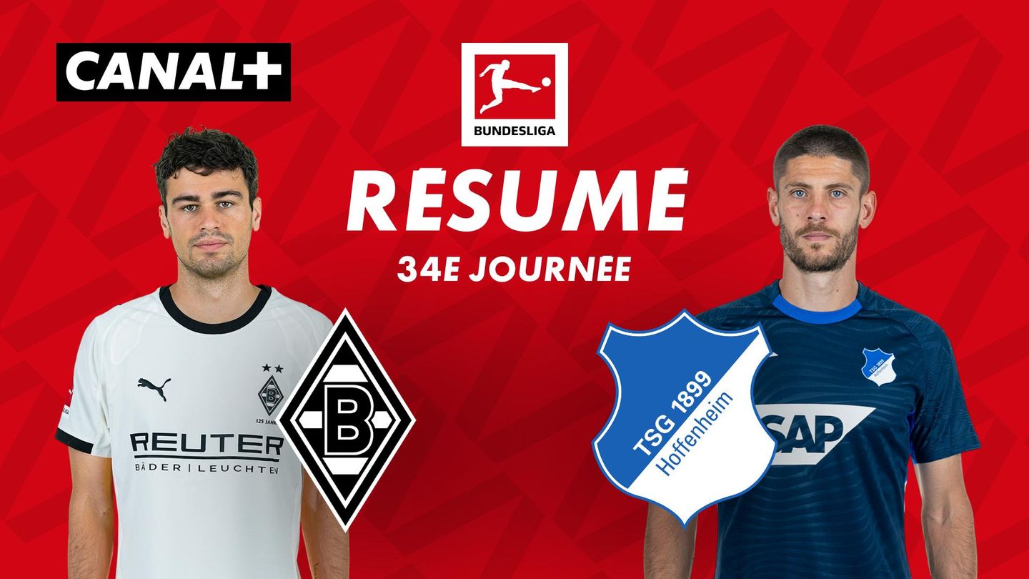 Le résumé de Borussia Mönchengladbach / TSG Hoffenheim