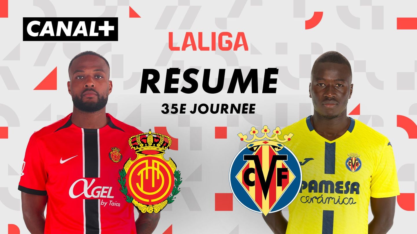 Le résumé de Real Club Deportivo Mallorca / Villarreal CF