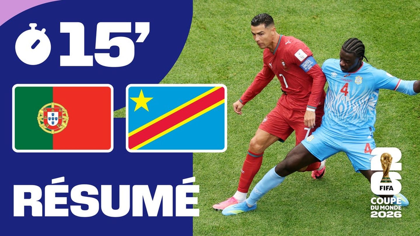 Coupe du Monde de la FIFA 2026 : Les résumés en 15 minutes