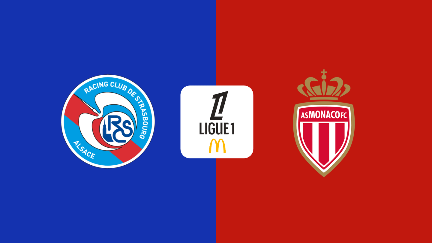 Strasbourg vs. AS Monaco (Match Entier)