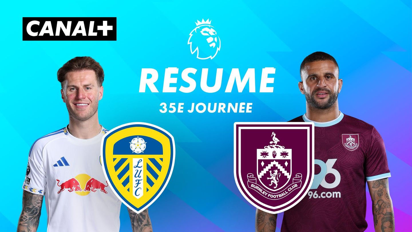 Le résumé de Leeds / Burnley