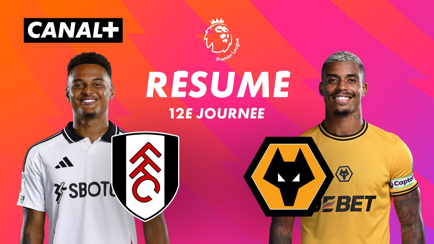 Le résumé de Fulham / Wolverhampton