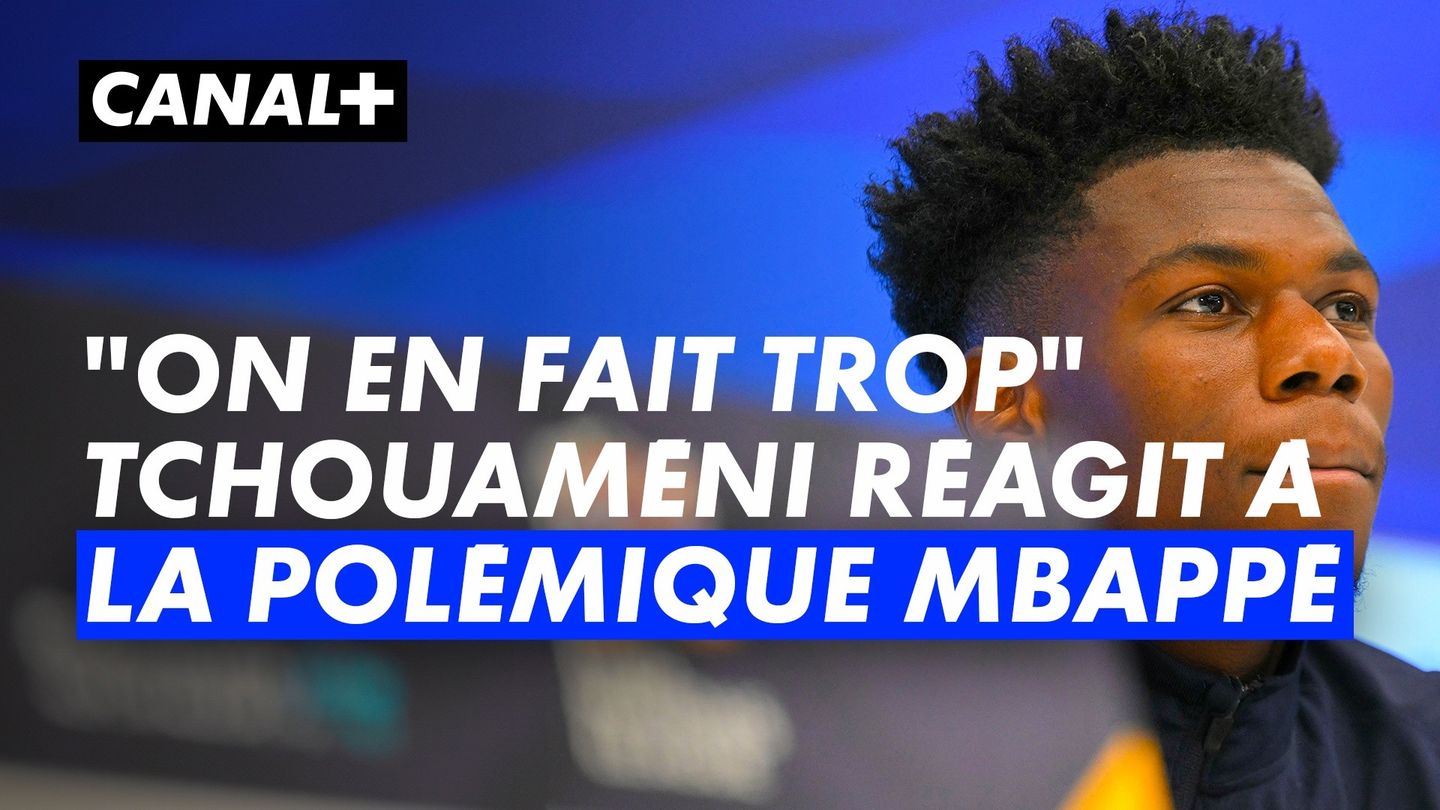 Aurélien Tchouaméni réagit à la polémique Mbappé