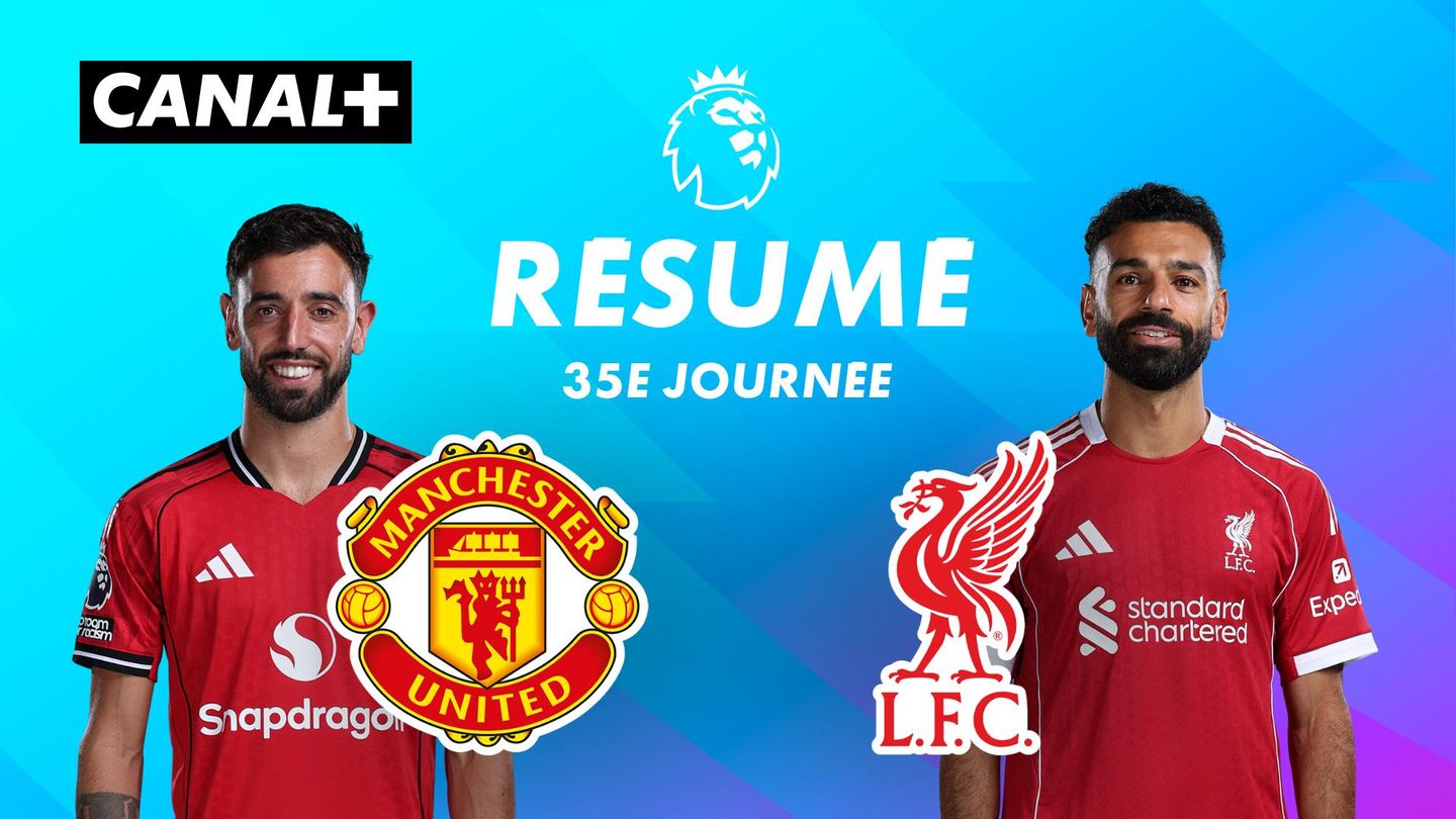 Le résumé de Man United / Liverpool