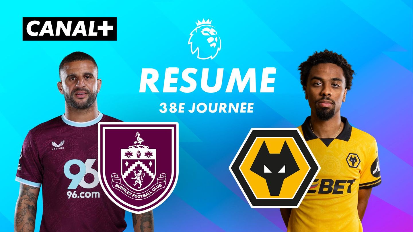Le résumé de Burnley / Wolverhampton