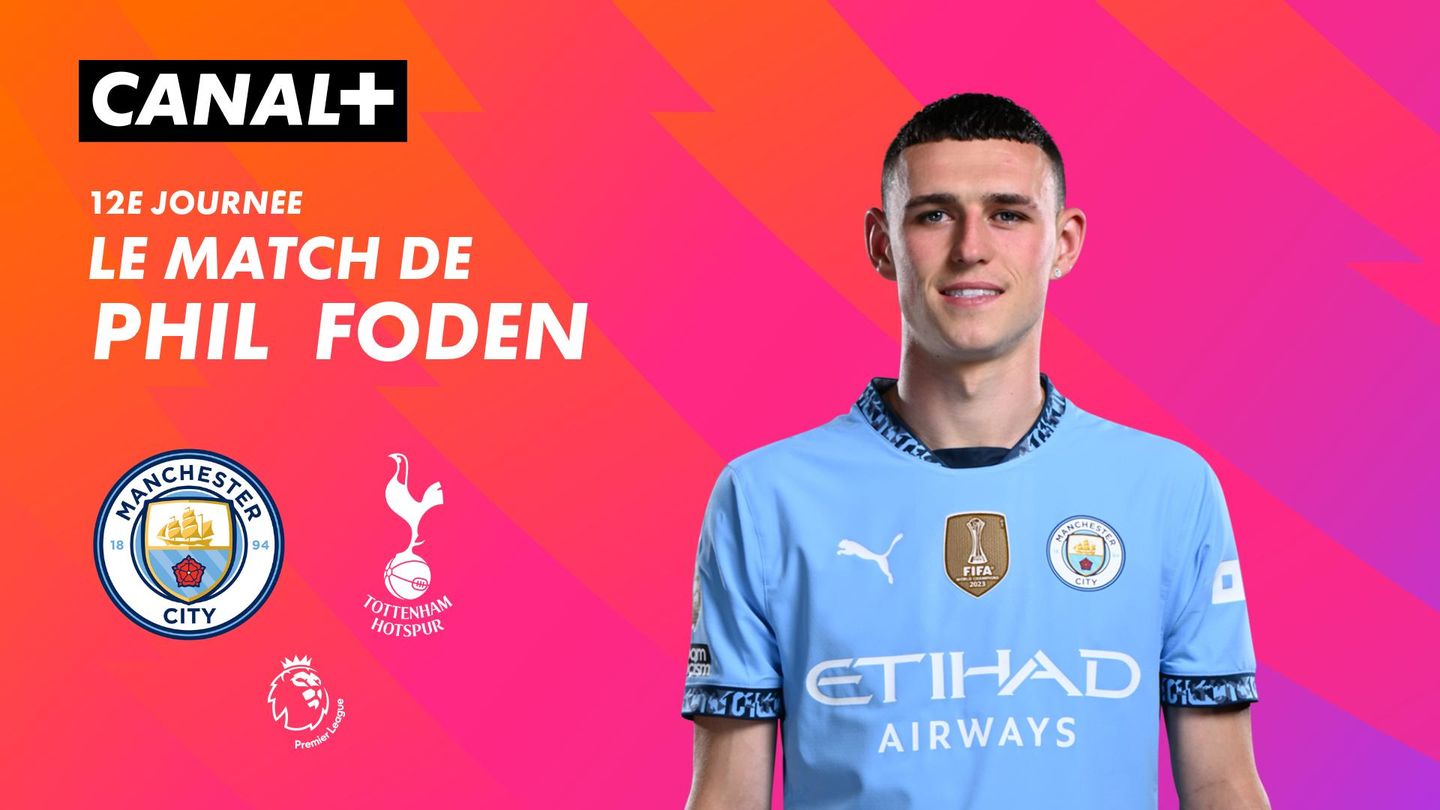 Focus sur le match de Phil Foden contre Tottenham