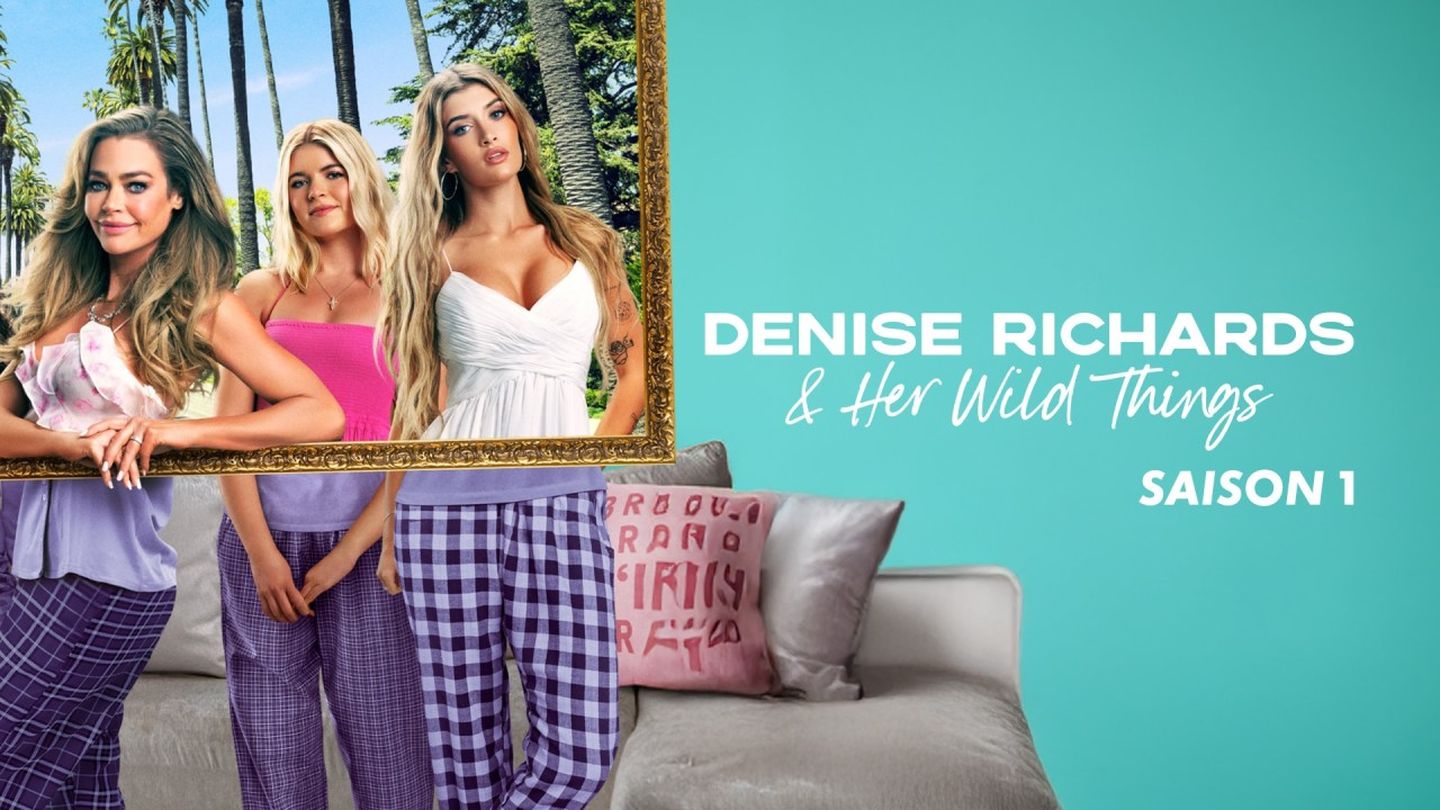 Denise Richards : Her Wild Things S1