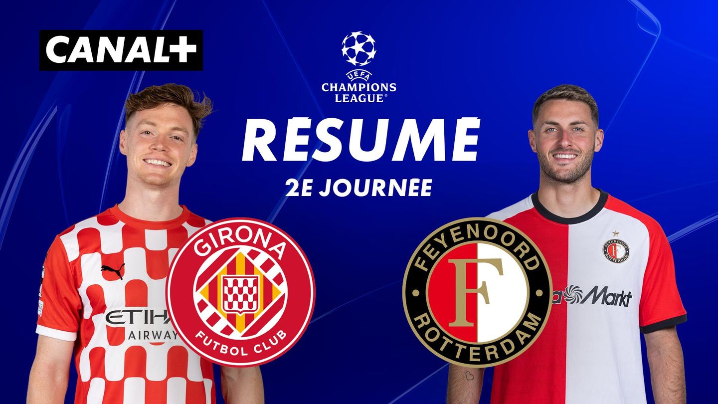 Le résumé de Girona / Feyenoord