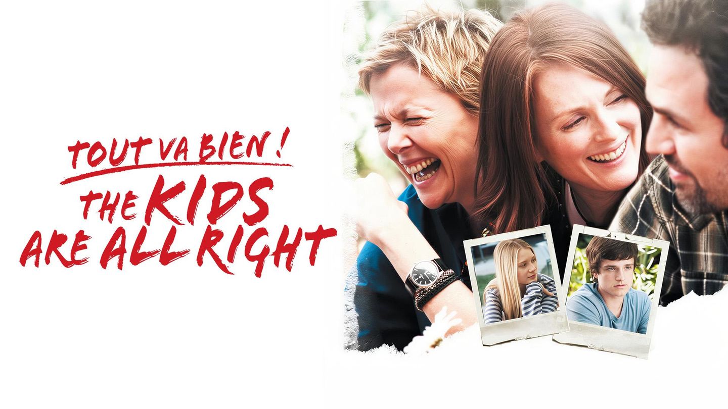 Tout va bien : The Kids Are All Right