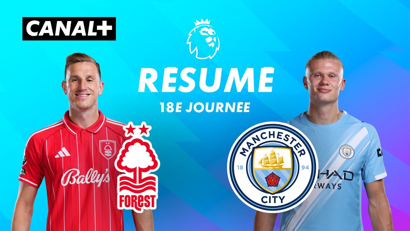 Le résumé de Nottingham / Man City