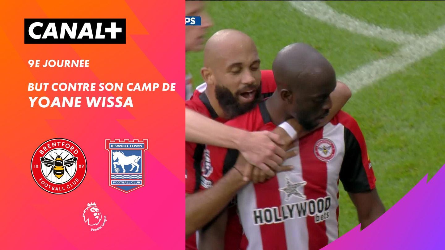 Le but contre son camp de Yoane Wissa contre Ipswich (46')