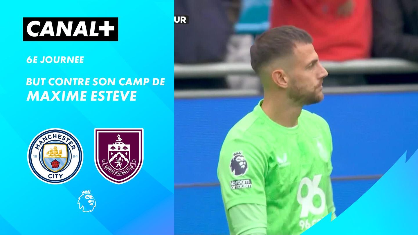 Le but CSC de Maxime Estève contre Burnley (12')