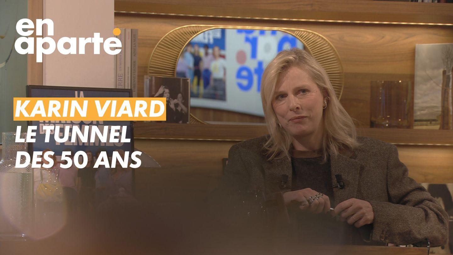Karin Viard : Le tunnel des 50 ans