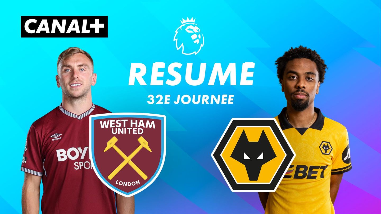Le résumé de West Ham / Wolverhampton
