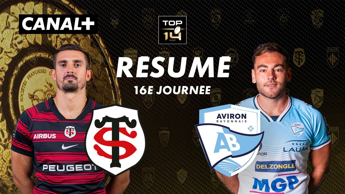 Le résumé de Toulouse / Bayonne