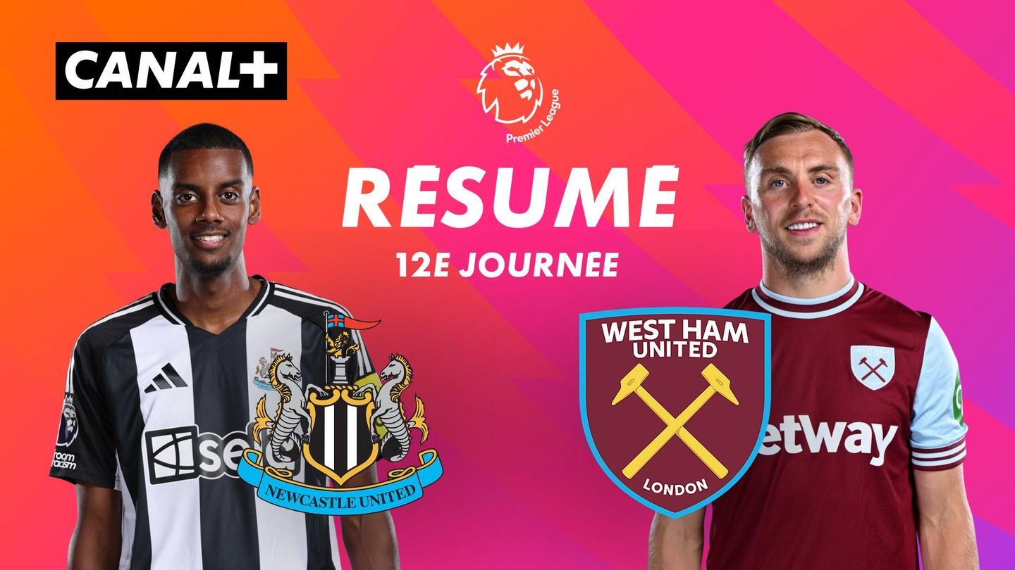 Le résumé de Newcastle / West Ham