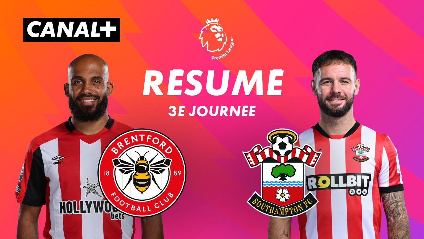 Le résumé de Brentford / Southampton
