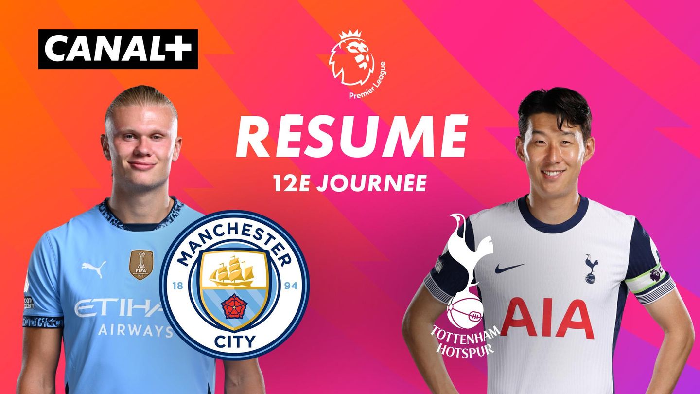 Le résumé de Man City / Tottenham