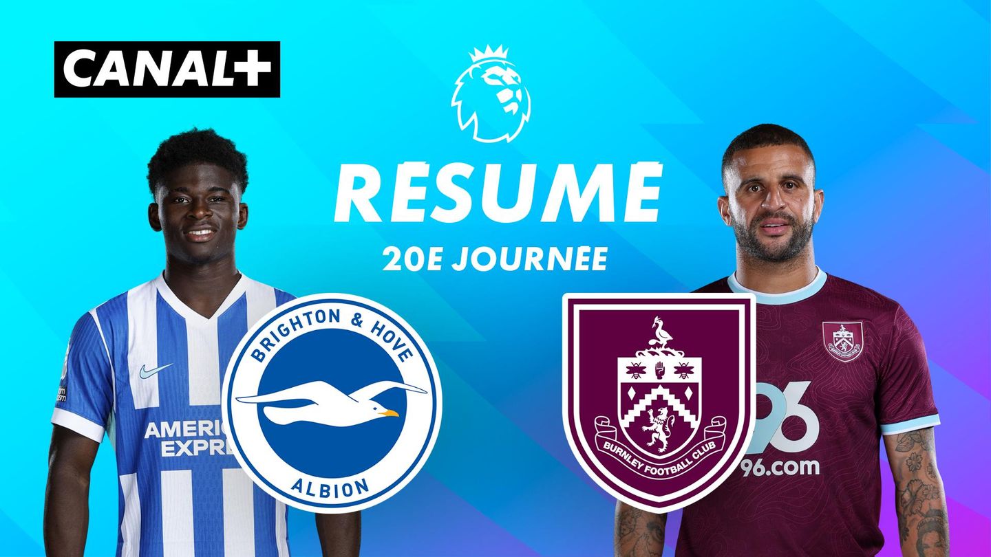 Le résumé de Brighton / Burnley