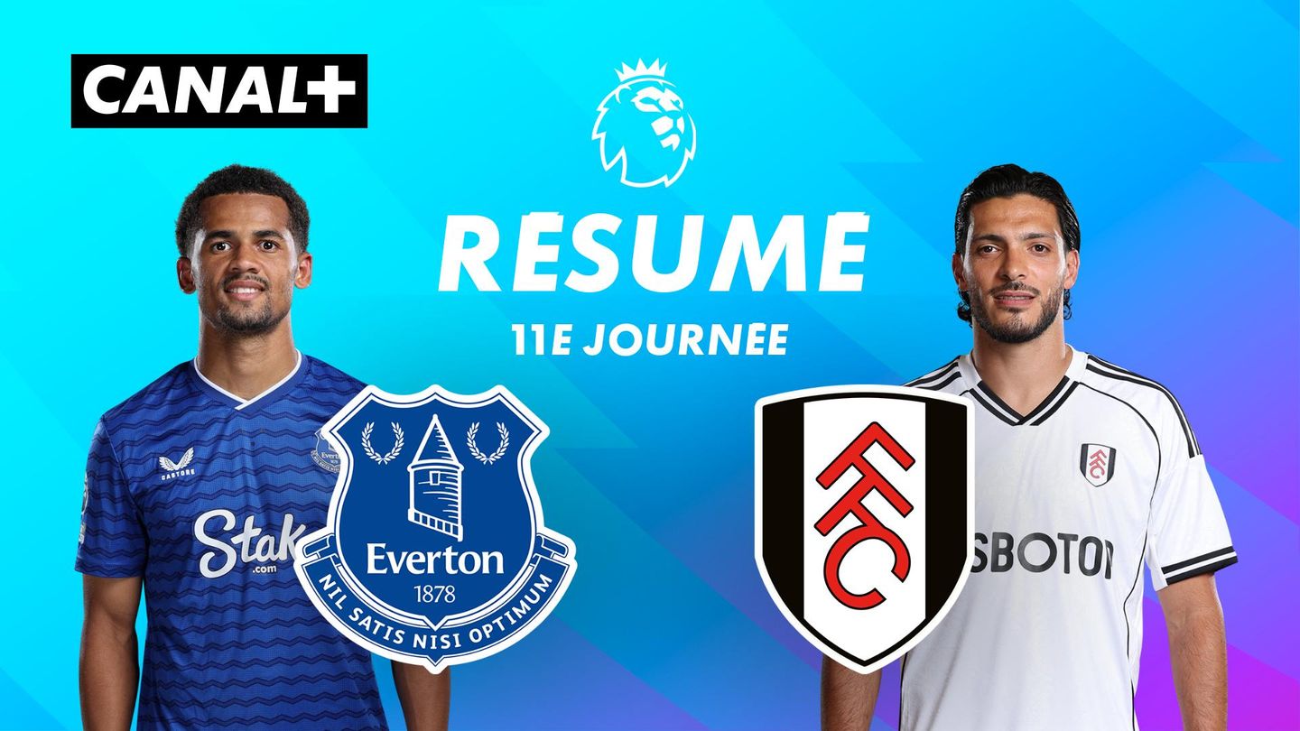 Le résumé de Everton / Fulham