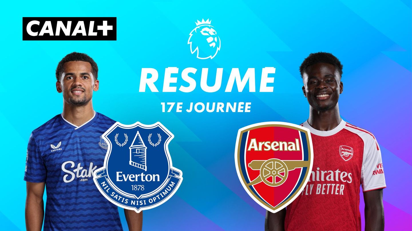 Le résumé de Everton / Arsenal
