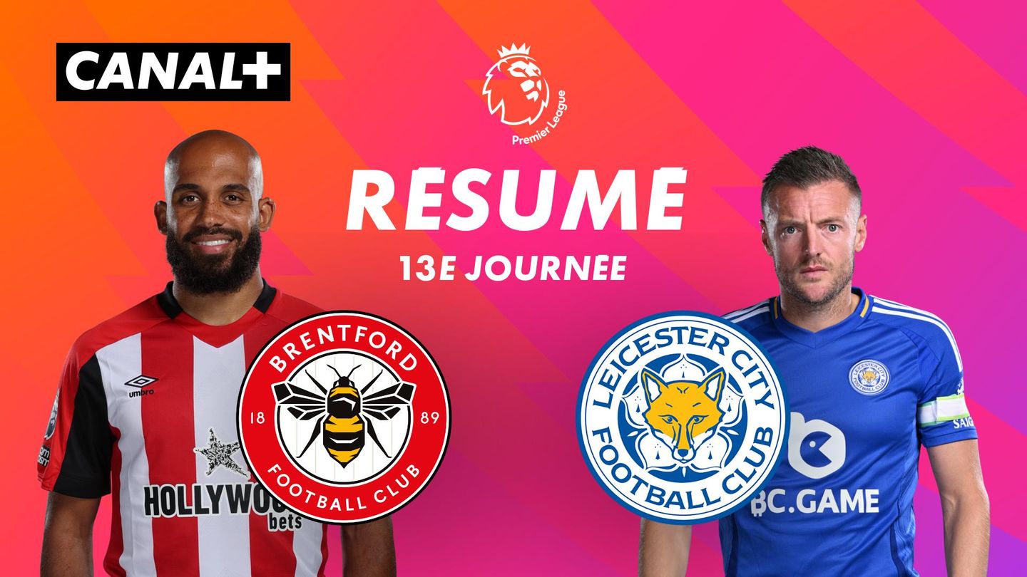 Le résumé de Brentford / Leicester