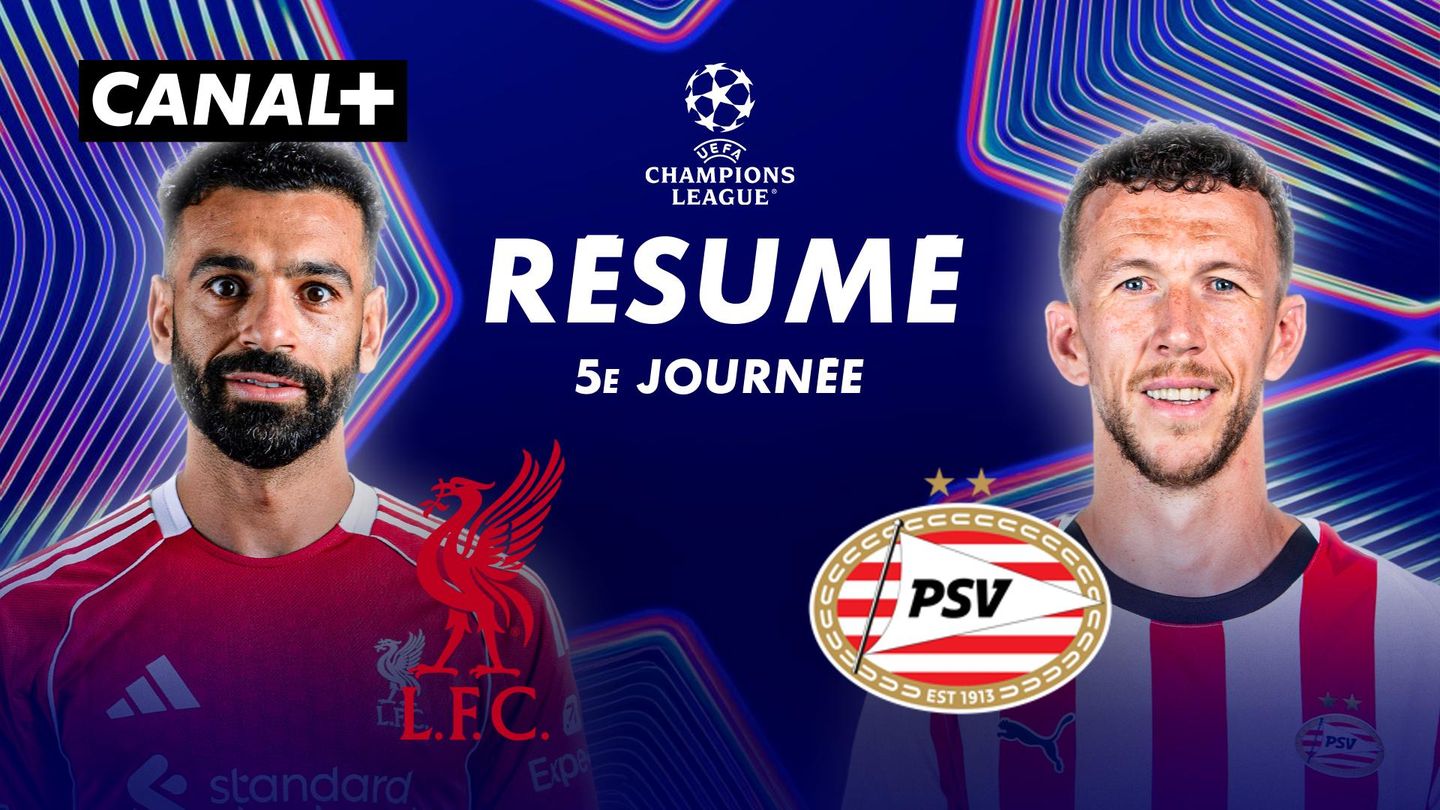 Le résumé de Liverpool / PSV Eindhoven