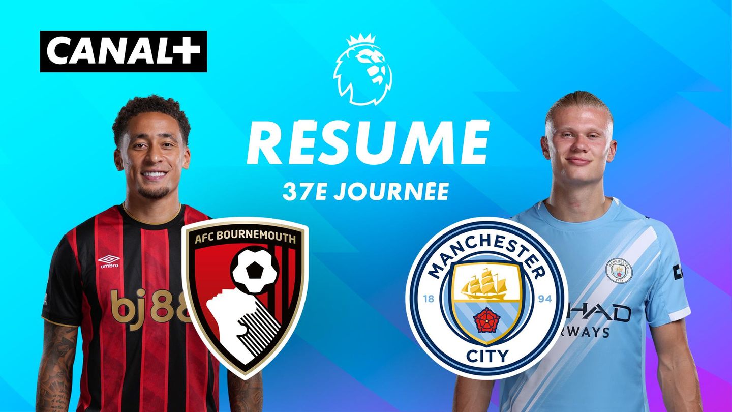 Le résumé de Bournemouth / Man City