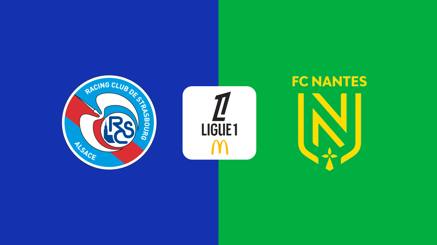 Strasbourg vs. FC Nantes (Match Entier)