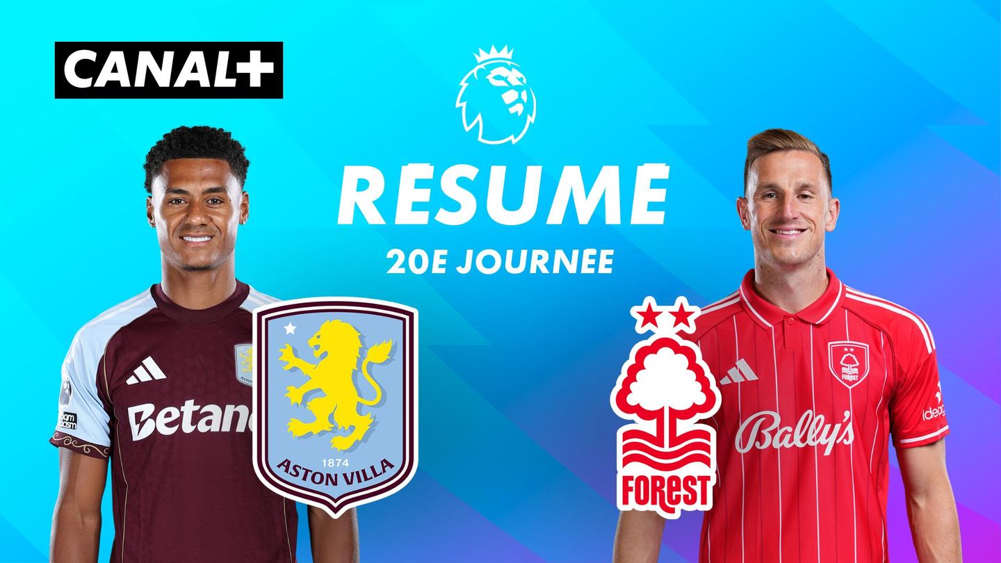 Le résumé de Aston Villa / Nottingham
