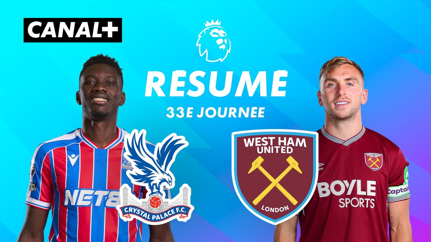 Le résumé de Crystal Palace / West Ham - Premier League 2025-26 (J33)