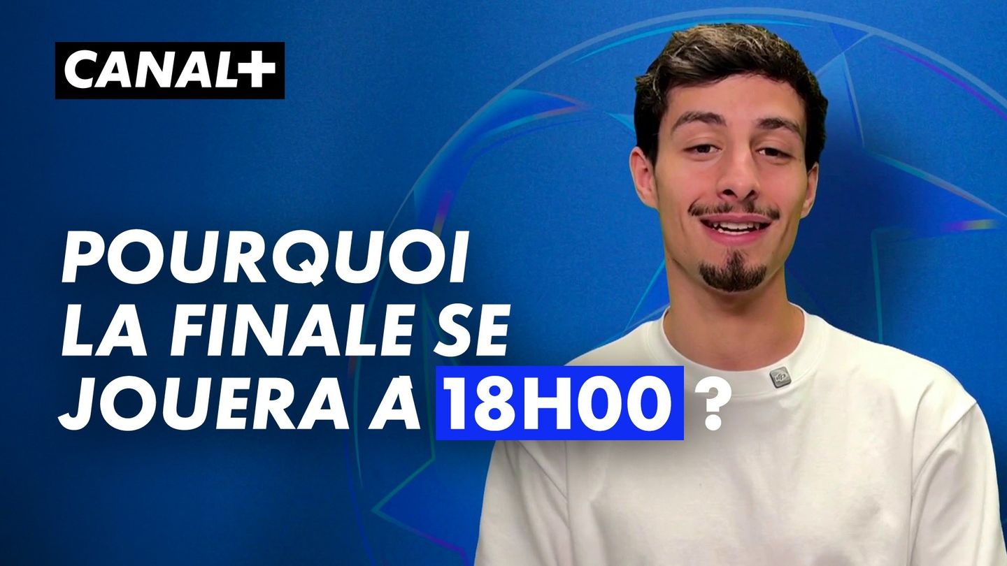 Ligue des champions : Pourquoi la finale Paris SG - Arsenal se jouera à 18H00 ?