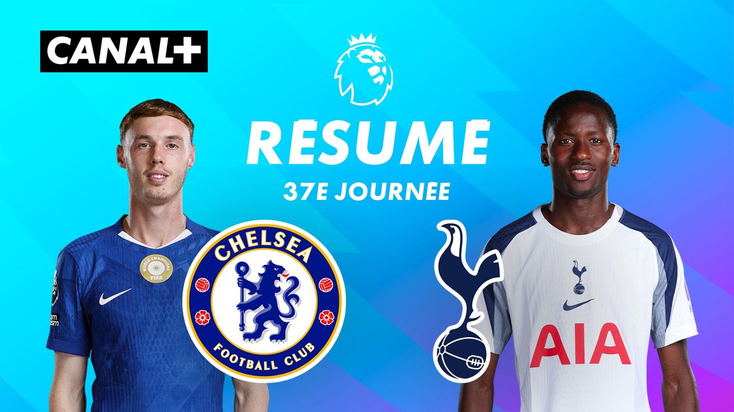 Le résumé de Chelsea / Tottenham - Premier League 2025-26 (J37)