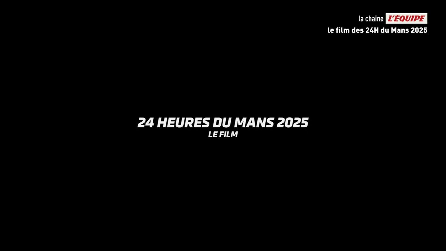 Le film des 24 heures du Mans 2025
