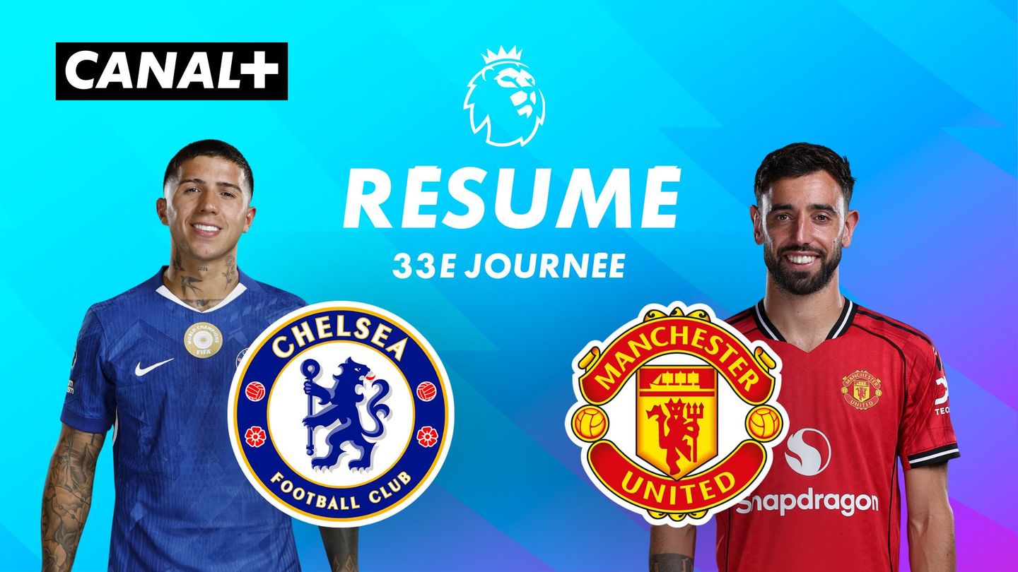 Le résumé de Chelsea / Man United