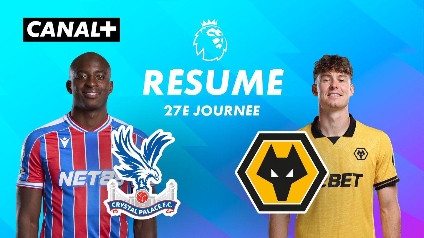 Le résumé de Crystal Palace / Wolverhampton