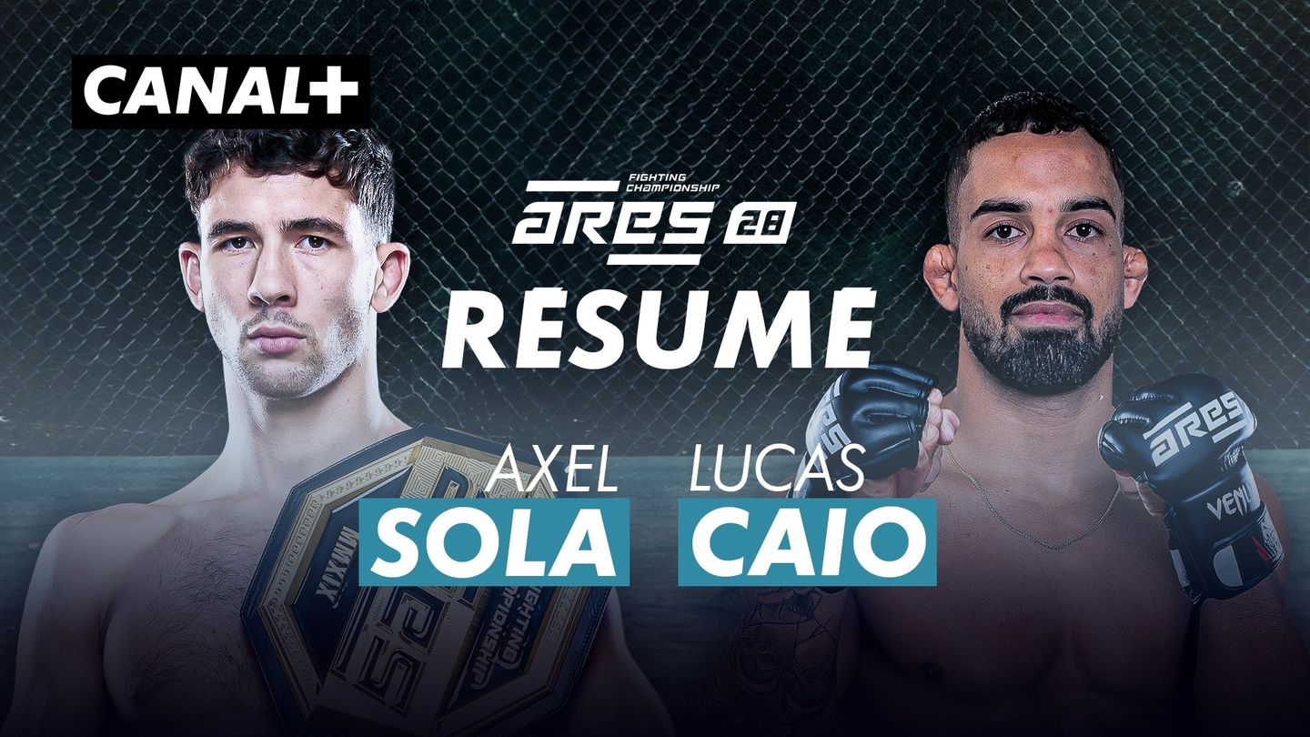 Le résumé du main event Axel Sola / Lucas Caio