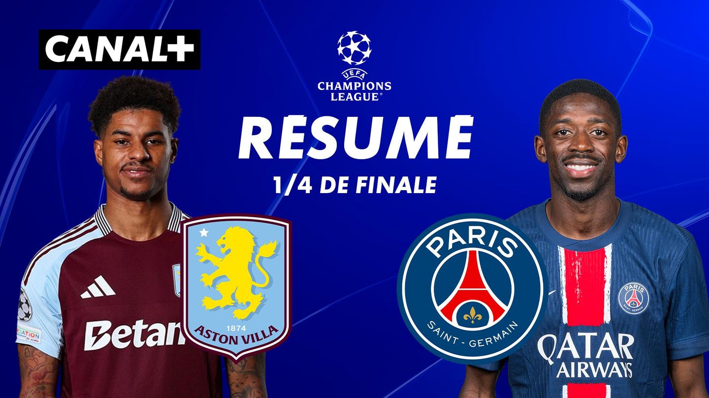 Le résumé de Aston Villa / Paris Saint-Germain