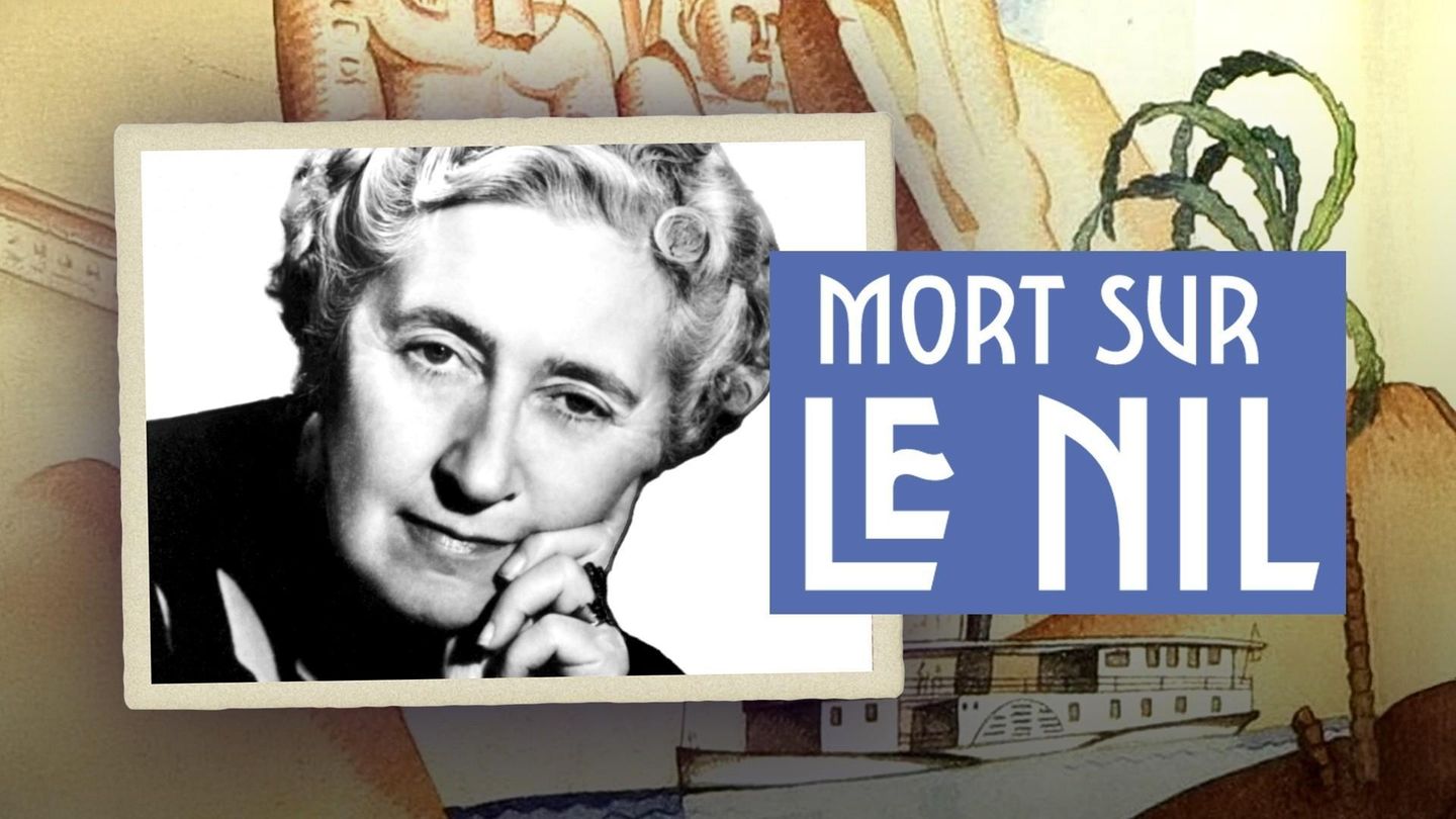 Mort sur le Nil, le roman le plus intime d'Agatha Christie