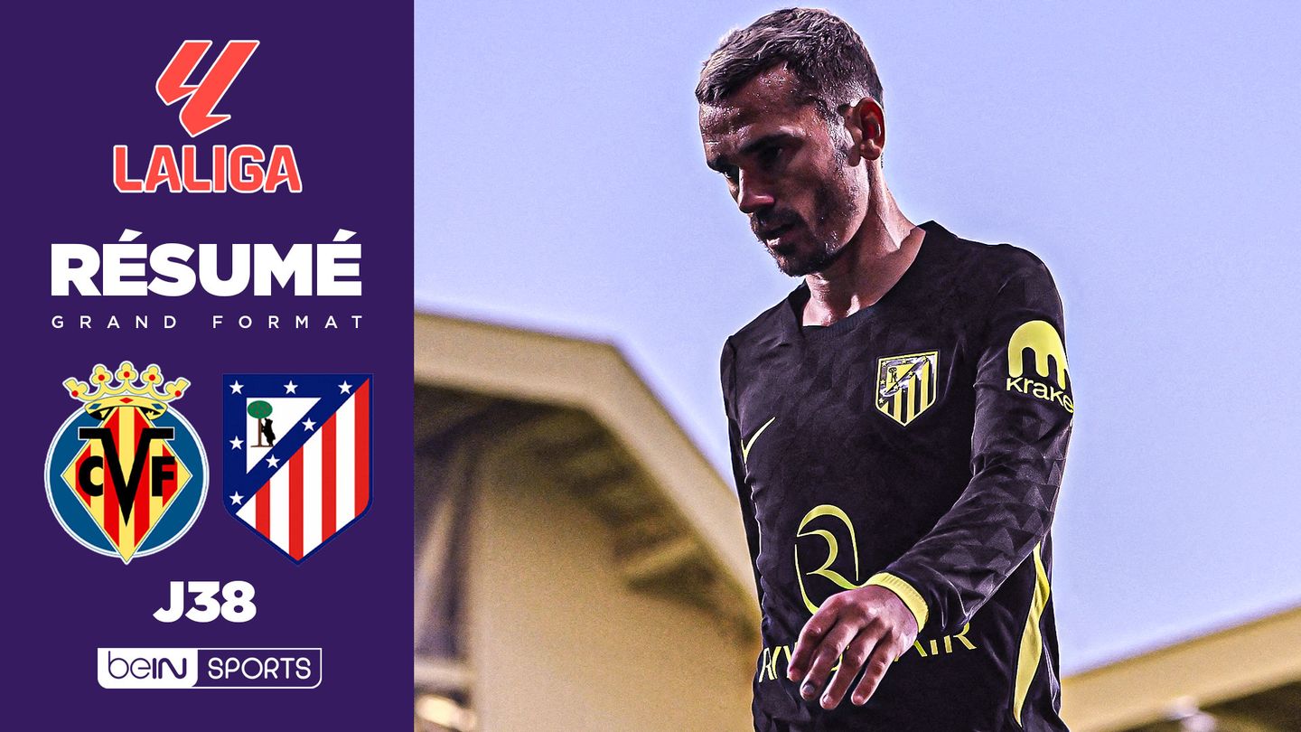 La Liga : 5-1, la dernière de Griezmann à l'Atlético gâchée par une humiliation contre Villarreal