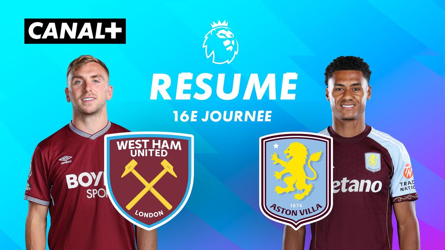 Le résumé de West Ham / Aston Villa
